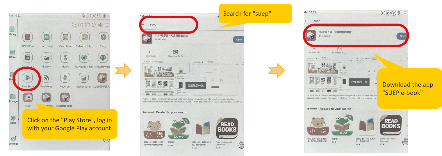 1.	Download the “SUEP e-Book – Nowbook Digital Library” mobile app in your “BOOX” e-reader at Google Play Store.