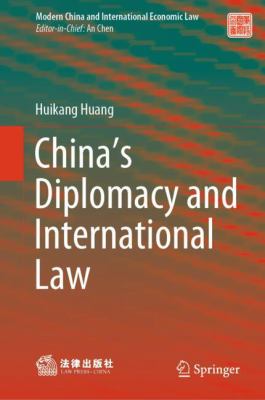 China&rsquo;s diplomacy and international law