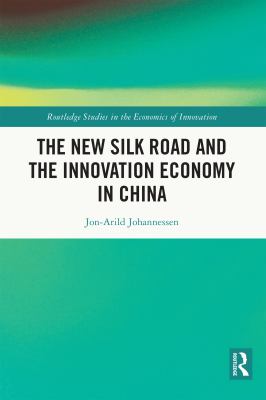 The new silk road and the innovation economy in China