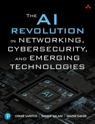 The AI revolution in networking, cybersecurity, and emerging technologies