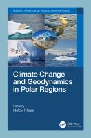 CLIMATE CHANGE AND GEODYNAMICS IN POLAR REGIONS / EDITED BY NELOY KHARE.