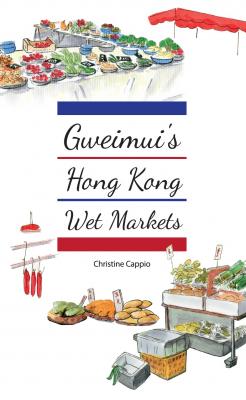 Gweimui's Hong Kong wet markets