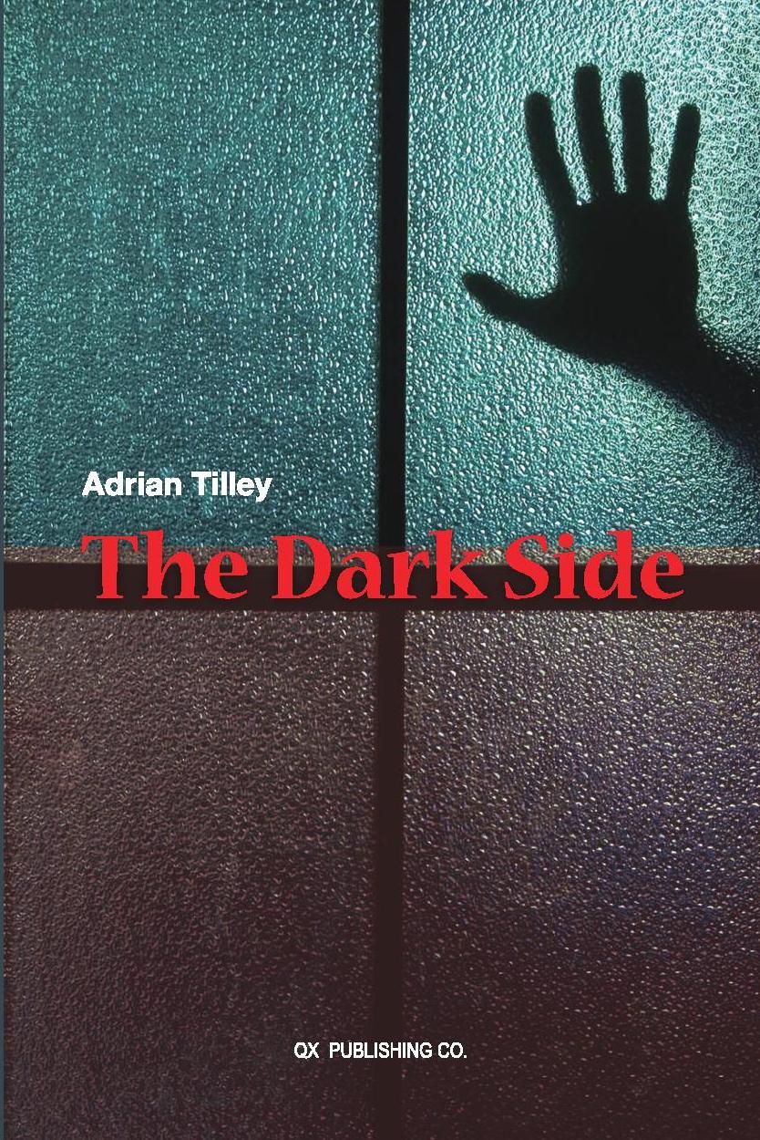 The Dark Side / Adrian Tilley