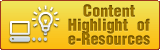 Content Highlight of e-Resources